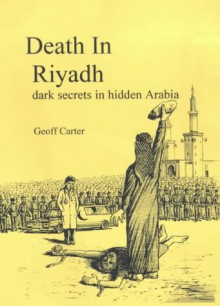 Death in Riyadh - Geoff Carter