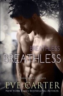 Breathless: Jesse Book 1 (Volume 1) - Eve Carter