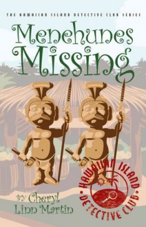 Menehunes Missing - Cheryl Martin