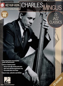 Charles Mingus: Jazz Play-Along Series Volume 68 - Charles Mingus