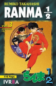 Ranma 1/2, #3 - Rumiko Takahashi