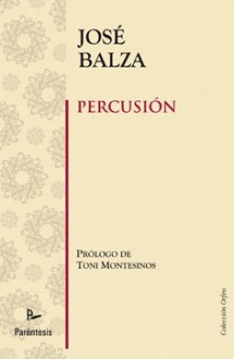 Percusión - José Balza