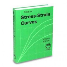 Atlas of Stress-Strain Curves, 2nd Ed - Y. Tamarin, ASM International, Charles Moosbrugger