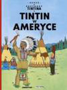 Przygody Tintina 2 Tintin w Ameryce - Herge