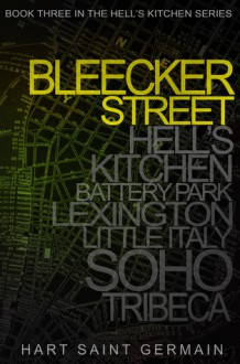 Bleecker Street - Lili St. Germain, Callie Hart