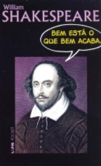 Bem está o que bem acaba (Pocket) - Beatriz Viégas-Faria, William Shakespeare