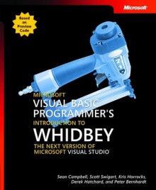 Introducing Microsoft Visual Basic 2005 for Developers - Sean Campbell, Kris Horrocks, Scott Swigart, Derek Hatchard, Peter Bernhardt