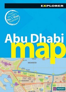 Abu Dhabi Mini Map Explorer, 2nd - Explorer Publishing