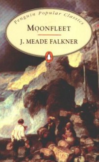 Moonfleet - John Meade Falkner