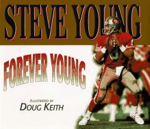 Forever Young - Steve Young