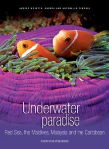 Underwater Paradise - Angelo Mojetta, Andrea Ferrari, Antonella Ferrari, Monica Falcone