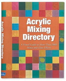 Acrylic Mixing Directory - Ian Sidaway