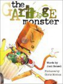 The Garbage Monster - Joni Sensel