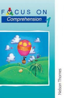 Comprehension: Book 1 (Focus On) - Louis Fidge