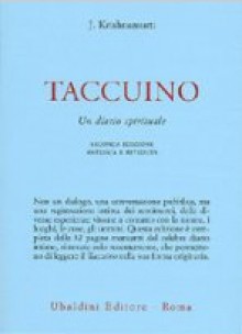 Taccuino. Un diario spirituale - Seconda edizione ampliata e riveduta - Jiddu Krishnamurti