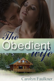 The Obedient Wife - Carolyn Faulkner