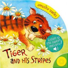 Tiger & His Stripes - Jennifer Wood