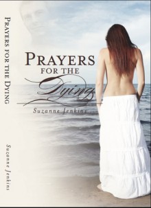 Prayers for the Dying - Suzanne Jenkins