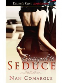 Designed to Seduce - Nan Comargue