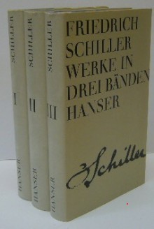 Werke in Drei Bänden, Band I - Friedrich von Schiller, Herbert G. Göpfert, Gerhard Fricke