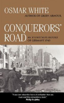 Conquerors' Road - Osmar White