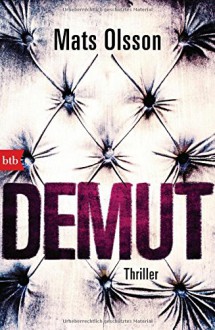 DEMUT: Thriller - Leena Flegler,Mats Olsson