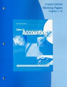 Century 21 Accounting Working Papers Chapters 1-16: Multicolumn Journal - Claudia B. Gilbertson, Mark W. Lehman