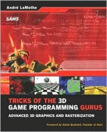 Tricks of the 3D Game Programming Gurus-Advanced 3D Graphics and Rasterization (Other Sams) - André LaMothe