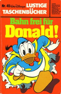 Bahn frei für Donald - Walt Disney Company