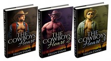 3 Book Complete Series (A Spicy Country Romance) (The Cowboys Heart) - Helen Evans