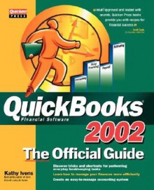 QuickBooks 2002: The Official Guide - Kathy Ivens