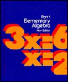 Elementary Algebra Part 1 - Richard A. Denholm