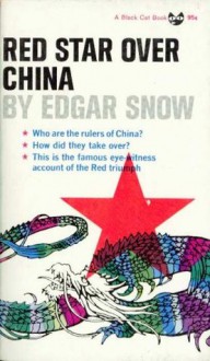 Red Star Over China - Edgar Snow