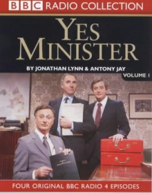 Yes Minister Volume 1 (BBC Radio Collection) - Jonathan Lynn, Antony Jay