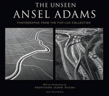 Unseen Ansell Adams - Ian Westwell