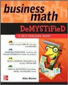 Business Math Demystified - Allan G. Bluman