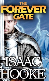 The Forever Gate - Part One - Isaac Hooke