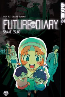 Future Diary, Volume 3 - Sakae Esuno