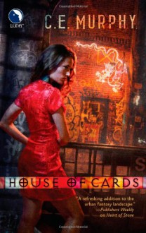 House of Cards (Negotiator Trilogy #2) - C.E. Murphy