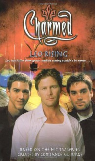 Leo Rising - Paul Ruditis, Constance M. Burge