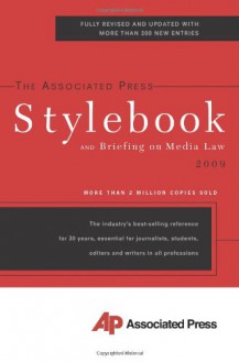 The Associated Press Stylebook 2009 (Associated Press Stylebook & Briefing on Media Law) - Associated Press