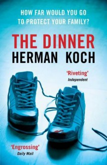 The Dinner - Herman Koch, Sam Garrett