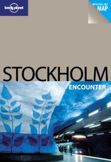 Stockholm Encounter - Becky Ohlsen, Lonely Planet