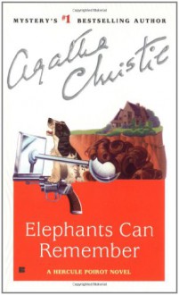 Elephants can Remember - Agatha Christie