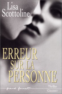 Erreur sur la personne - Lisa Scottoline