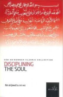 Disciplining the Soul - ابن الجوزي, Ibn al-Jawzi