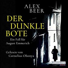 Der dunkle Bote - Alex Beer