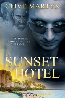 The Sunset Hotel - Clive Martyn