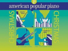 American Popular Piano: Christmas: Preparatory Level - Christopher Norton, Scott McBride Smith