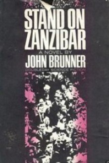 Stand on Zanzibar - John Brunner